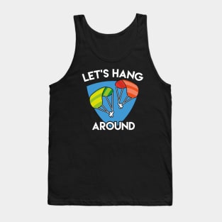 Let’s Hang Around Tank Top